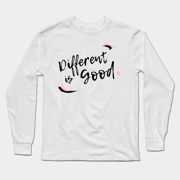 Different Is Good Long Sleeve T-Shirt by CoreDJ Sherman